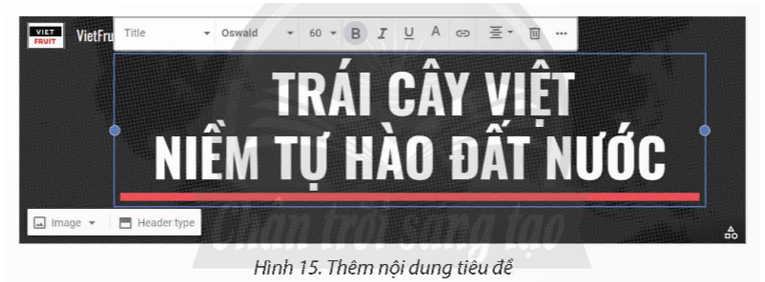 Yêu cầu: Thiết kế một trang web với chủ đề bán hàng, thông tin mặt hàng là các loại trái cây đặc sản vùng miền của Việt Nam (Hình 1). Trang thiết kế gồm các yêu cầu như sau: Tiêu đề chính của trang: “TRÁI CÂY VIỆT NIỀM TỰ HÀO ĐẤT NƯỚC”. Chèn logo, đặt tên trang web: “VietFruit”. Chèn hình ảnh bìa: Tải hình ảnh liên quan đến chủ đề từ các trang chia sẻ hình ảnh miễn phí trên Internet. (ảnh 5)