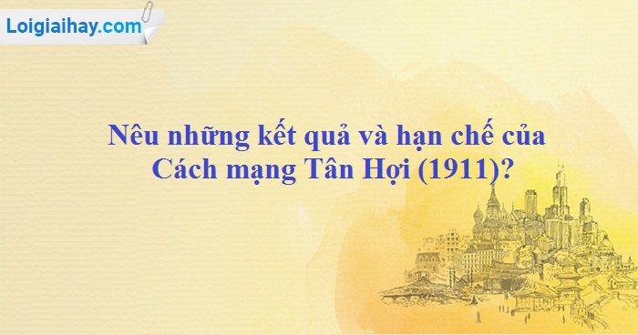 Kết quả của cách mạng Tân Hợi đã mang lại nhiều hạn chế và thách thức cho Việt Nam. Tuy nhiên, hãy xem hình ảnh liên quan để thấy được những thành tựu đáng tự hào mà cuộc cách mạng đã đem lại cho đất nước.