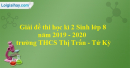 Giải đề thi học kì 2 Sinh lớp 8 năm 2019 - 2020 trường THCS Thị Trấn - Tứ Kỳ