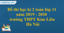 Giải đề thi học kì 2 toán lớp 11 năm 2019 - 2020 trường THPT Kim Liên - Hà Nội