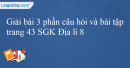 Giải bài 3 phần câu hỏi và bài tập trang 43 SGK Địa lí 8
