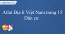 Atlat Địa lí Việt Nam trang 15_Dân cư