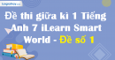 Đề thi giữa kì 1 Tiếng Anh 7 iLearn Smart World - Đề số 1