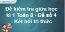 Đề thi giữa kì 1 Toán 8 - Đề số 4 - Kết nối tri thức