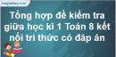 Tổng hợp 5 đề thi giữa kì 1 Toán 8 kết nối tri thức có đáp án