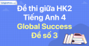 Đề thi giữa kì 2 Tiếng Anh 4 Global Success - Đề số 3