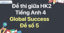 Đề thi giữa kì 2 Tiếng Anh 4 Global Success - Đề số 5