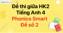 Đề thi giữa kì 2 Tiếng Anh 4 Phonics Smart - Đề số 2