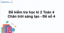 Đề thi học kì 2 Toán 4 Chân trời sáng tạo - Đề số 4