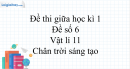 Đề thi giữa học kì 1 Vật lí 11 Chân trời sáng tạo - Đề số 6