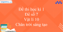 Đề thi học kì 1 Vật lí 10 Chân trời sáng tạo - Đề số 7