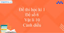 Đề thi học kì 1 Vật lí 10 Cánh diều - Đề số 6