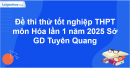 Đề thi thử THPT môn Hóa lần 1 năm 2025 Sở GD Tuyên Quang