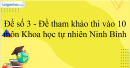 Đề tham khảo thi vào 10 môn Khoa học tự nhiên Ninh Bình năm 2025 - Đề số 3
