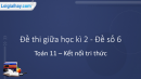 Đề thi giữa kì 2 Toán 11 Kết nối tri thức - Đề số 6