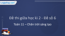 Đề thi giữa kì 2 Toán 11 Chân trời sáng tạo - Đề số 6