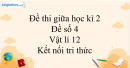 Đề thi giữa học kì 2 Vật lí 12 Kết nối tri thức - Đề số 4