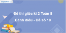 Đề thi giữa kì 2 Toán 8 Cánh diều - Đề số 10