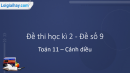 Đề thi học kì 2 Toán 11 Cánh diều - Đề số 9