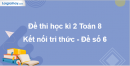 Đề thi học kì 2 Toán 8 Kết nối tri thức - Đề số 6