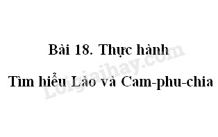 Tổng hợp tìm hiểu Lào và Campuchia thông tin cần biết